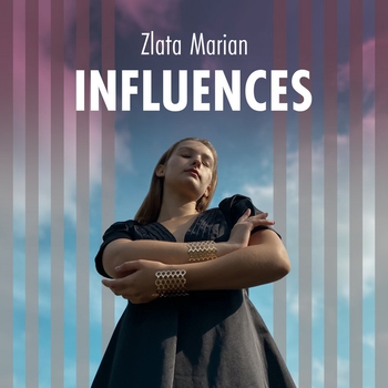 Zlata Marian — Influences